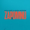 Kasia Moś、Leszek Mozdzer - Zapomnij