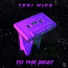 Teri Miko、Ekaterina Mishchenko - To the Beat