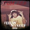 Tom Lee - Feelin myself (Explicit)