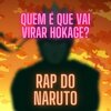 Lil Estarossa、7 Minutoz - Rap do Naruto 