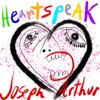 Joseph Arthur - Heart Speak