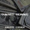 Emlece Cypher - Sukari Remake