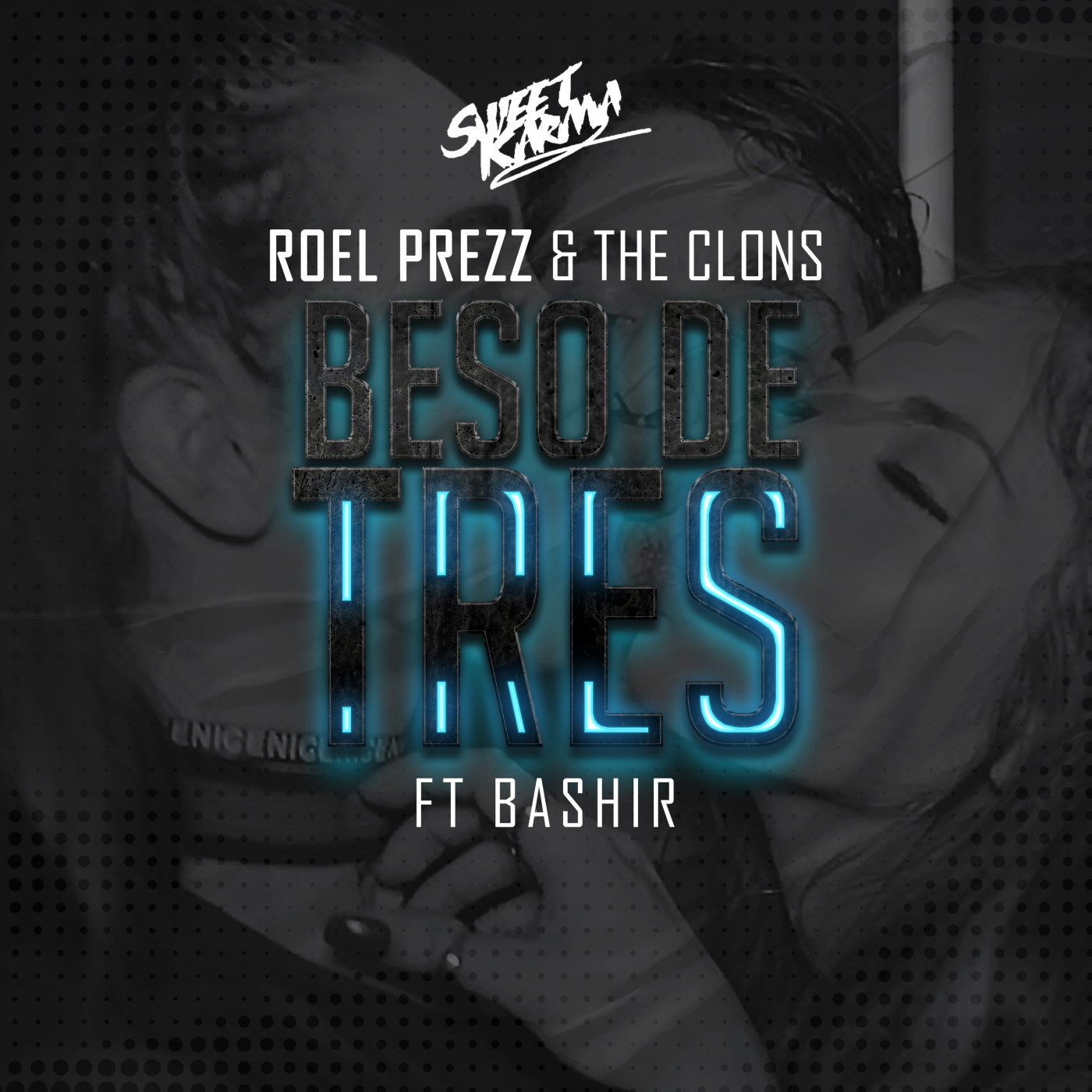 Roel Prezz、THE CLONS、Bashir - Beso de Tres (feat. Bashir)