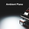 Piano Relaxation、Cinematic Piano、Kasper Engström - Ambient Piano, Pt. 1