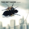 Waldeck - This Isn't Maybe