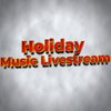 Holiday Music Livestream、Holiday Music、Songs - 2022 Christmas Music Mix
