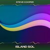 Steve Cooper - Island Sol (Deep Island Mix, 24 Bit Remastered)
