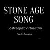 saulo ferreira - Stone Age Song Sosfreejazz