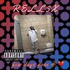 OTB Rell3x - Few Days Gone (Explicit)