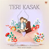 #BBC、Shivika Rajesh、2facebleed、Ishan Majee - Teri Kasak (feat. Ishan Majee)