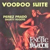 Perez Prado and His Orchestra、Roberto Casanova、Juan Cheda、shorty rogers - Voodoo Suite: Theme Of Two Worlds (Amoha/Criollo/Theme Of Two Worlds/Uamanna Africano/Blues In C Major/Theme Of Two Worlds)   (Remastered)