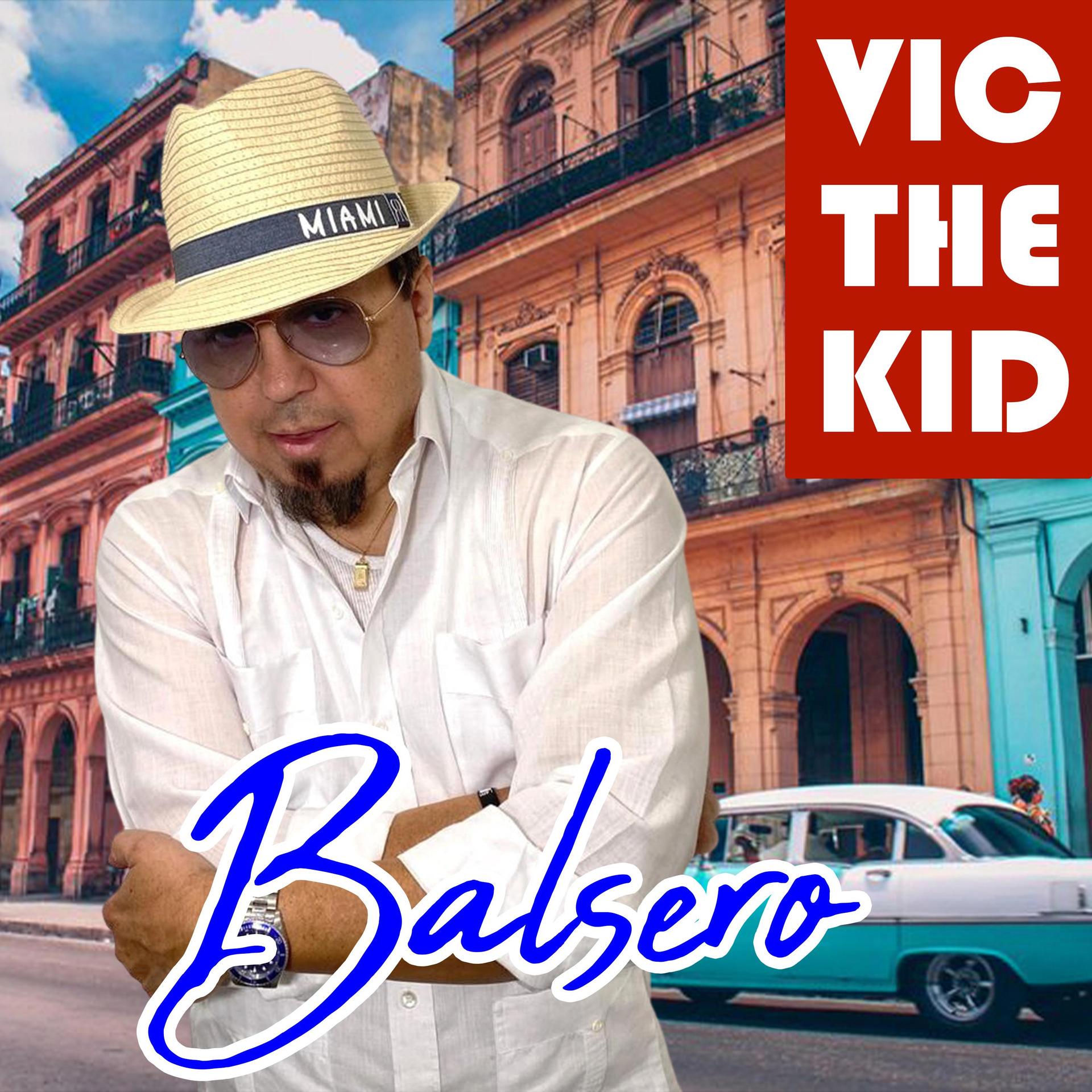 Vic the Kid - Balsero