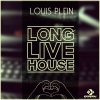 Loüis Pleîn - Long Live House (Original Mix)