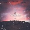 crove、james ford、Canapa - Barabba (Explicit)