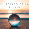 Tormenta Solar、Ruido de Lluvia、Relajación Yoga Conjunto - Pasado y Futuro
