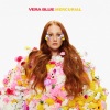 Vera Blue - Alright Now