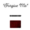 Kd Hoodrich、KEMP - Forgive Me (feat. Kemp)(Explicit)