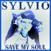 Sylvio - Save My Soul