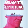 RELAXING《Relajacion espiritual》[MP3/LRC]