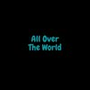 Big Homie Space - All over the World