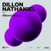 Dillon Nathaniel - Where I Belong