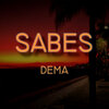 Dema - Sabes