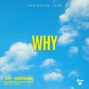 Christian Lane - WHY
