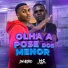 MC Negritin、DJ Dn o Astro - Olha a Pose dos Menor (Explicit)