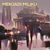 DCNS Music、Andes - Menjadi Miliku