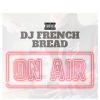 Dj French Bread - Journal (Explicit)