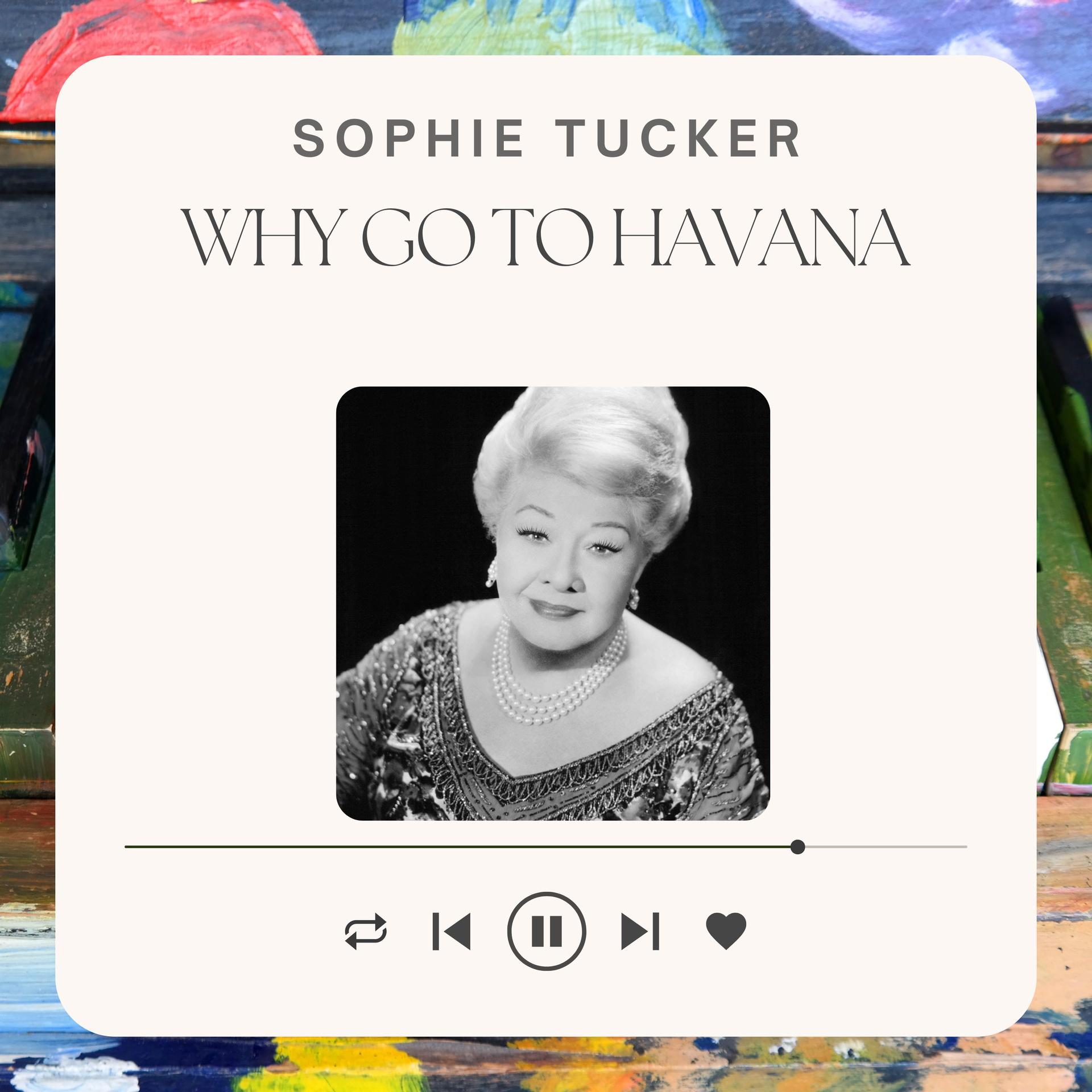 sophie tucker - The Lady Is a Tramp