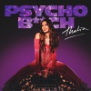 Thalía - Psycho B**ch (Explicit)