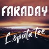 Faraday - Lõputa tee