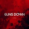 E_fflux - Guns Down (Explicit)