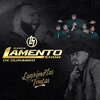 BANDA LAMENTO SHOW DE DURANGO、Meño Ortega - Lagrimillas Tontas (feat. Meño Ortega)