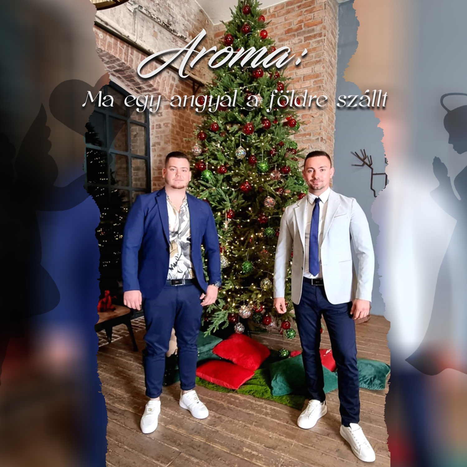 Aroma - Ma egy angyal a földre szállt