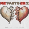 Soul G、Bardø、PAGOVA、Zanon - Me Parto en 2