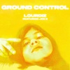 Lourdiz、Jon Z、Donny Flores、Alyssa Lourdiz Cantu、Olivia Charlotte Waithe、Lukasz Gottwald、Jonathan Resto Quiñones、Theron Thomas - Ground Control (Explicit)