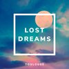 Toulouse、Cheyenne Toulouse - Lost Dreams
