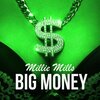 Millie Mills - Big Money