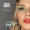Philippe Coste、Natalia - Voyage Voyage
