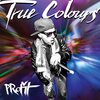 Jah Mirikle、profit - True Colours