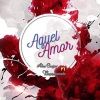 barseqmusic、Alex Cooper - Aquel Amor (feat. barseqmusic)(Explicit)