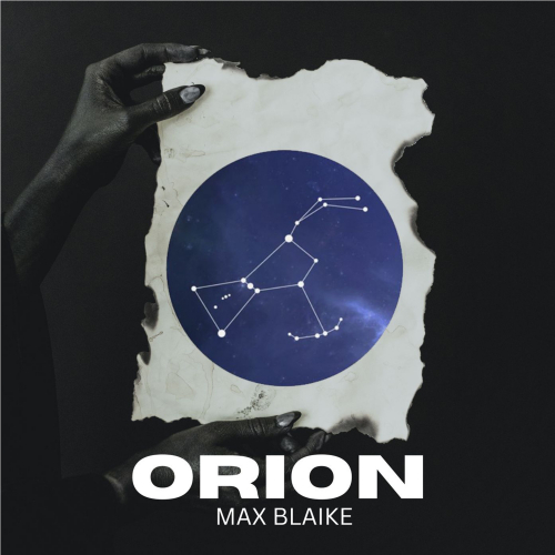 Max Blaike - Orion