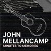 John Mellencamp - Minutes To Memories (Live)
