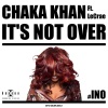 Chaka Khan、Lecrae - It's Not Over