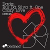 Rui Da Silva、Dada、One - Crazy Love