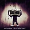 Gladkill、Boris Gladkikh - Hold You Up