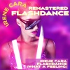 Irene Cara《Flashdance (What a Feeling)(Remastered 2022)》[MP3/LRC]