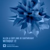 Allen & Envy、Jo Cartwright - Without It (Radio Edit)